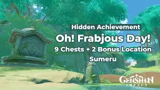 9 Empty Chests and 2 Bonus Location + Hidden Achievement | Sumeru | Genshin Impact
