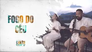 Fernandinho | Fogo Do Céu [Álbum Santo Acústico]