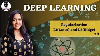 2.3 | Deep Learning | Regularization L1 and L2 | KCS-078 | AKTU & Other Universities