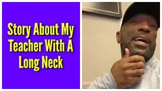 Story About My Teacher With A Long Neck