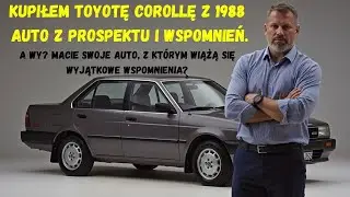 Kupiłem Toyotę Corollę z 1988 &ndash; auto z prospektu i wspomnień. A Wy? Macie swoje kultowe auto?