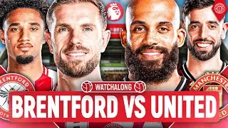 Brentford 3-1 Man United | LIVE STREAM Premier League WatchAlong