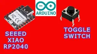 Push Button and LED with Seeed XIAO RP2040 | TOGGLE SWITCH @TMEEducation