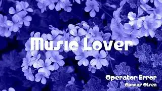🎵 Operator Error - Gunnar Olsen 🎧 No Copyright Music 🎶 YouTube Audio Library
