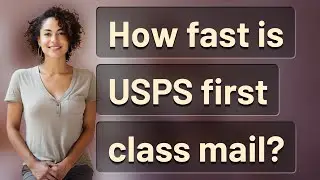 How fast is USPS first class mail?