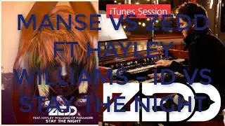 Manse vs Zedd Ft Hayley Williams - ID vs Stay The Night (Manse Intro Edit)