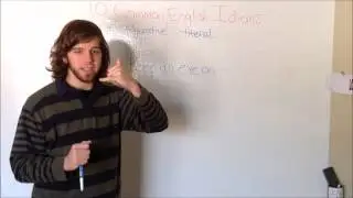 10 Everyday English Idioms