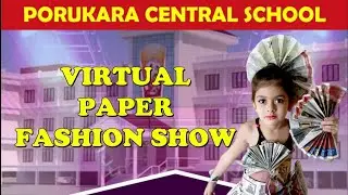 PAPER FASHION SHOW  AT PORUKARA CENTRAL SCHOOL