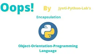 Encapsulation in python || Software developers || Python tutorial