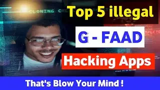 Top 5 illegal G-FAAD H Apps  || illegal app | Wifi Password | Hacking apps | Ins Techno