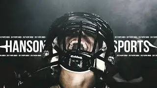 2017 | Football Hype Video | Hanson Sports
