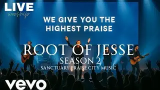 Root Of Jesse {We Praises You) ~ Holy Spirit Atmospheric Worship