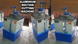 Aluminium Section Cutting Machine | Section Cutting Machine | Aluminium Cutting Machine