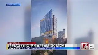 New 30-story building planned for Fayetteville