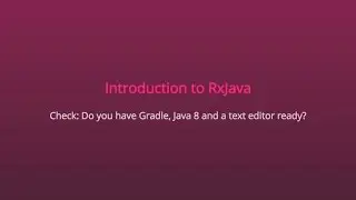Introduction to RxJava (1/3) - Getting Started