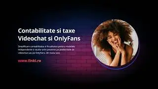 Contabilitate si taxe Videochat & OnlyFans