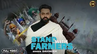 Stand With Farmers | Davinder | New Punjabi Song 2021 | Support to Farmers