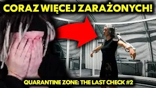 CORAZ WIĘCEJ ZARAŻONYCH 😱 (Quarantine Zone: The Last Check #2)