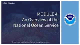 Module 4: An Overview of National Ocean Service Education