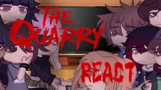 The Quarry React To The Future // The Quarry // Not my game // Not my Clips // I gave credits // PT1