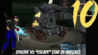 Final Fantasy VII ReMODDED, Part 10 - End of Midgar