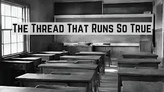 Fighting the Teacher - The Thread That Runs So True 2