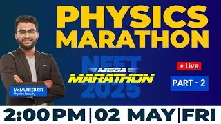 NEET 2025 : MEGA MARATHON | 84 Chapters 4 Days 1 Mission Crack NEET 2025!