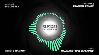 Malware Types Explained with Krasimir Konov - Sucuri Sit-Down - Episode 2