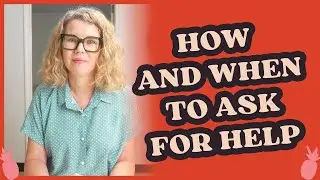 How and When to Ask for Help | Pineapple Principle Podcast | Season 9 Episode 131