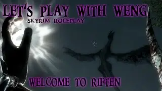 Skyrim | E11 | Welcome to Riften