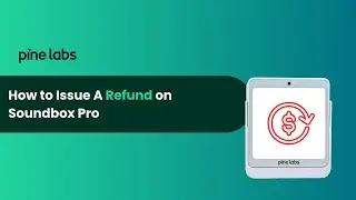 How to Issue A Refund on Soundbox Pro