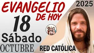 Evangelio de Hoy Sabado 18 de Octubre de 2025 | REFLEXI&Oacute;N | Red Catolica