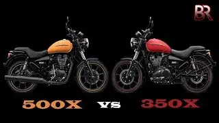 Royal Enfield Thunderbird 500X vs Thunderbird 350X