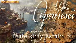 Białe kilfy Estalii | Morskie Opowieści cz. 6 | Warhammer 4e | Sesja RPG | FoundryVTT