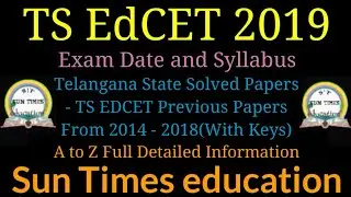 TSEdCET-2018|Exam Date|Previous Year all Question Papers From 2013-2018 &  Answer Keys||S|T||