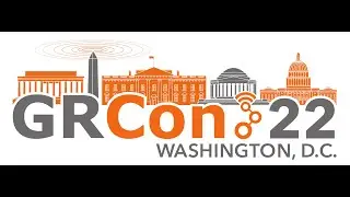 GNU Radio Conference - Monday Sept 26, 2022