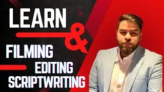 Master the art of filming, editing, and scriptwriting || أتقن فن التصوير، والمونتاج، وكتابة السكريبت