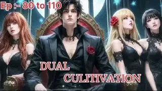 Dual calitivation ll EP 80 to 110 ll 18+ novel ll sandy novel