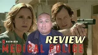 Medical Police | Netflix Series Review (2020)
