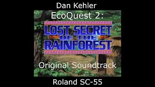 EcoQuest 2(II) [real SC-55] Lost Secret of the Rainforest COMPLETE FULL Official Soundtrack MusicOST