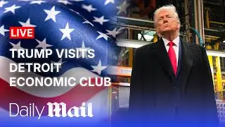 LIVE | Trump Visits Detroit Economic Club