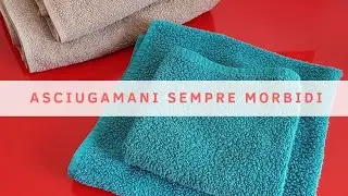 METODO MERAVIGLIOSO PER OTTENERE ASCIUGAMANI MORBIDI