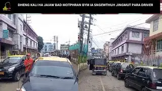 DHENG KALI HA JAIAW BAD MOTPHRAN BYM IA SNGEWTHUH JINGMUT PARA DRIVER