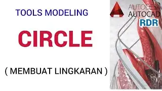 CIRCLE / TOOLS MODELING/PERINTAH DASAR AUTOCAD