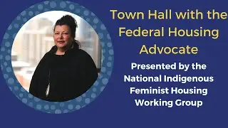 Town Hall with the Federal Housing Advocate