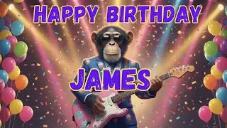 JAMES Happy Birthday Song - Happy Birthday to James