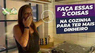 Faça esses 2 ajustes na sua cozinha para melhorar a prosperidade da sua família