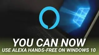 You Can Now Use Alexa Hands-Free on Windows 10