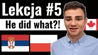 Learn Polish through stories | #5 | My teacher did what?  | Polish Serbian interaction