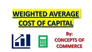 WEIGHTED AVERAGE COST OF CAPITAL || COST OF CAPITAL || FINANCIAL MANAGEMENT||